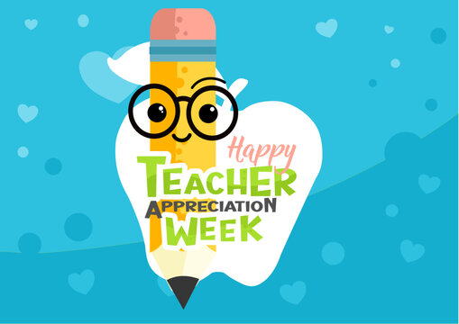 Happy Teachers Appreciation Week